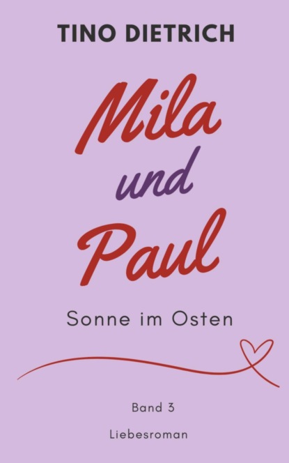 Mila und Paul: Sonne im Osten