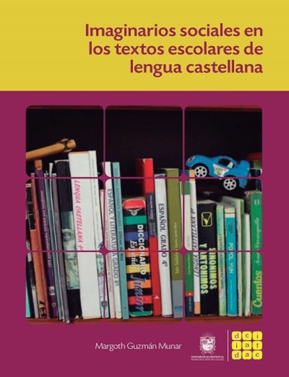 Imaginarios sociales en los textos escolares de lengua castellana