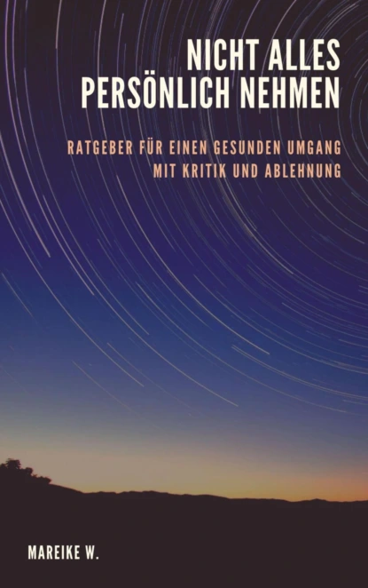 Nicht alles persönlich nehmen