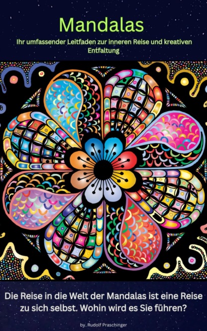 Mandala Die  wunderbare Heilkunst