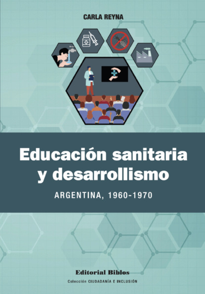 Educación sanitaria y desarrollismo