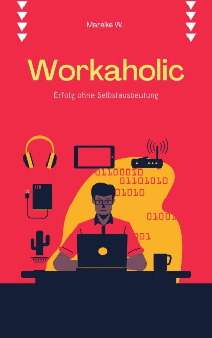 Workaholic