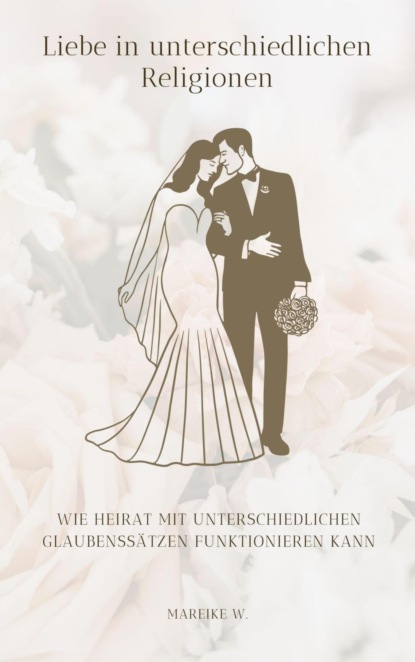 Liebe in unterschiedlichen Religionen