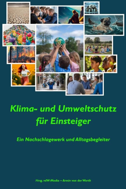 Klima- und Umweltschutz für Einsteiger