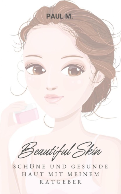 Beautiful Skin