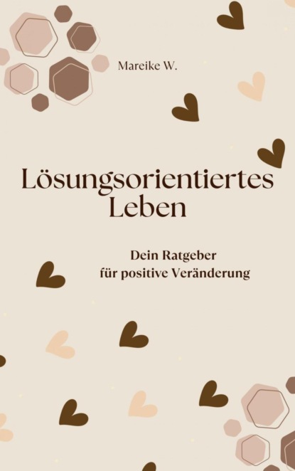 Lösungsorientiertes Leben