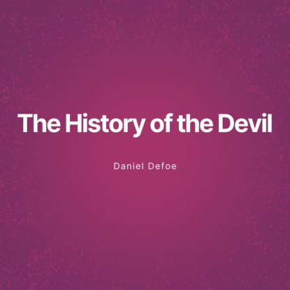 

The History of the Devil (Unabridged)