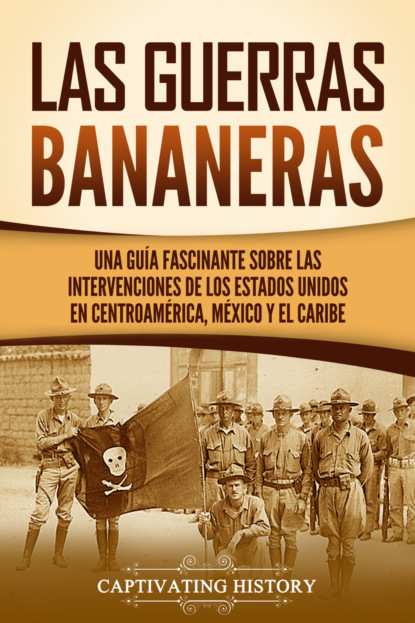 Las Guerras Bananeras