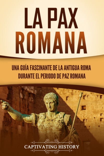 La Pax Romana