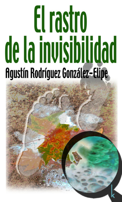 El rastro de la invisibilidad