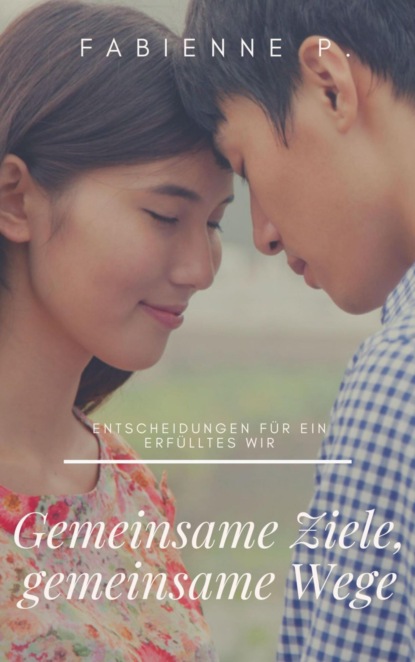 Gemeinsame Ziele, gemeinsame Wege