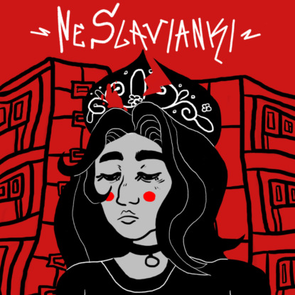 NeSlavianki: Being Uzber in America. Ep 23