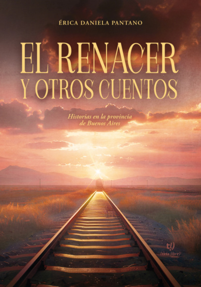 El renacer y otros cuentos