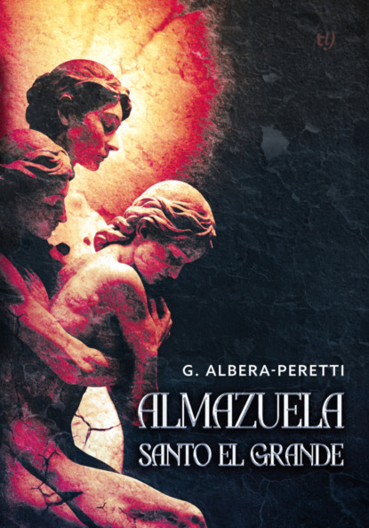 Almazuela. Santo el grande