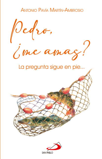 Pedro, ¿me amas?