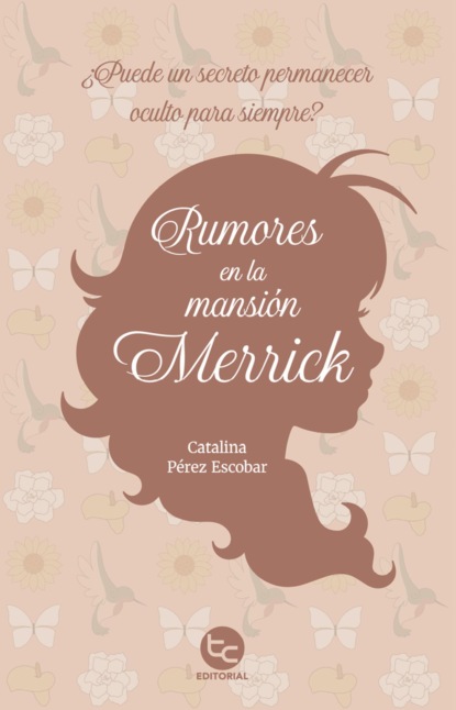 Rumores en la mansión Merrick