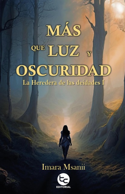 Más que luz y oscuridad