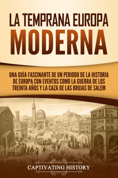 La temprana Europa Moderna