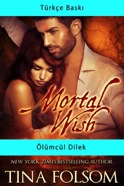 Ölümcül Dilek