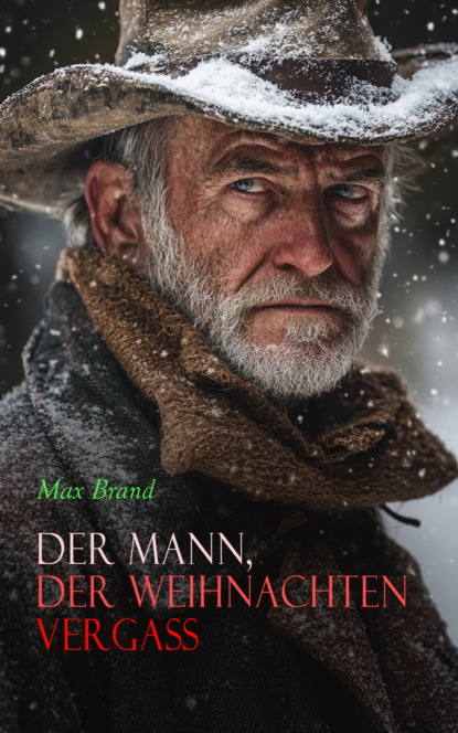 Der Mann, der Weihnachten vergaß