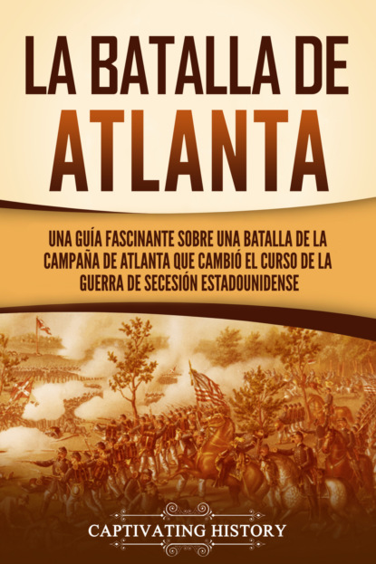 La batalla de Atlanta