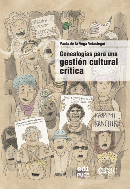 Genealogías para una gestión cultural crítica