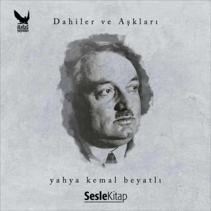 Dahiler ve Aşkları Yahya Kemal Beyatlı