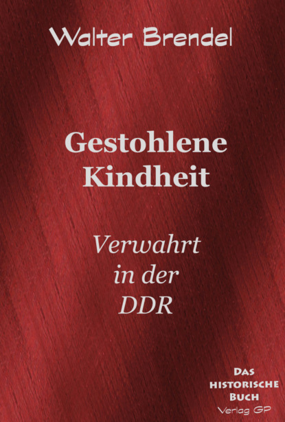 Gestohlene Kindheit 