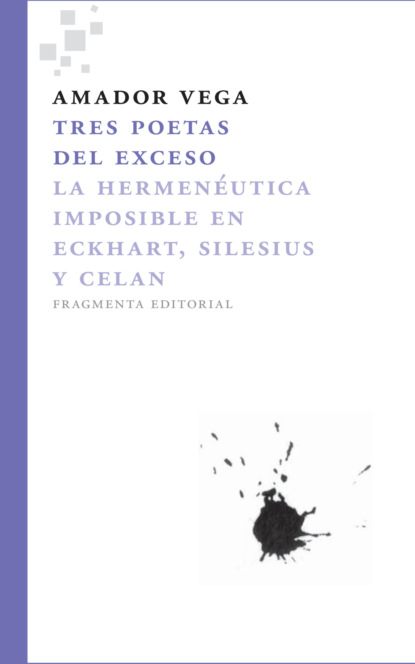Tres poetas del exceso