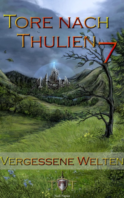 Die Tore nach Thulien