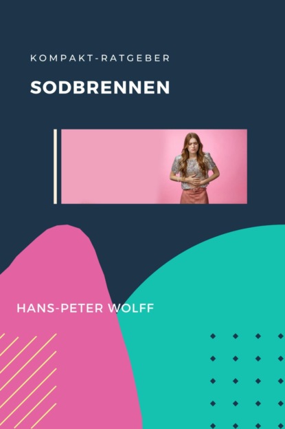 Kompakt-Ratgeber Sodbrennen