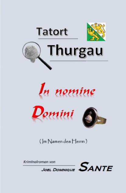 Tatort Thurgau