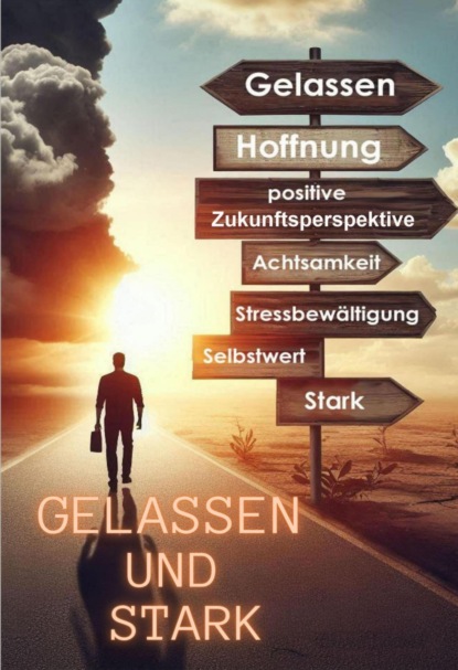 Gelassen und Stark
