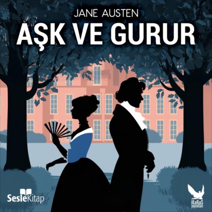 

Aşk ve Gurur