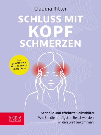 Schluss mit Kopfschmerzen