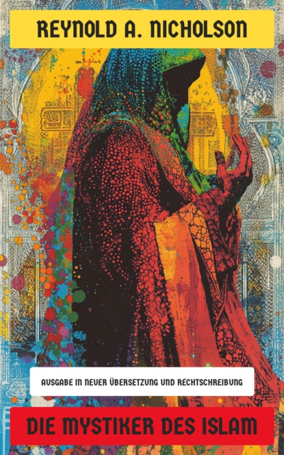Die Mystiker des Islam