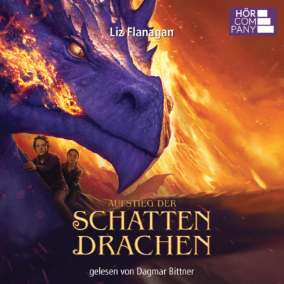 Aufstieg der Schattendrachen - Legenden der Lüfte, Teil 2 (gekürzt)