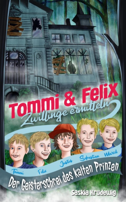 Tommi und Felix  Zwillinge ermitteln