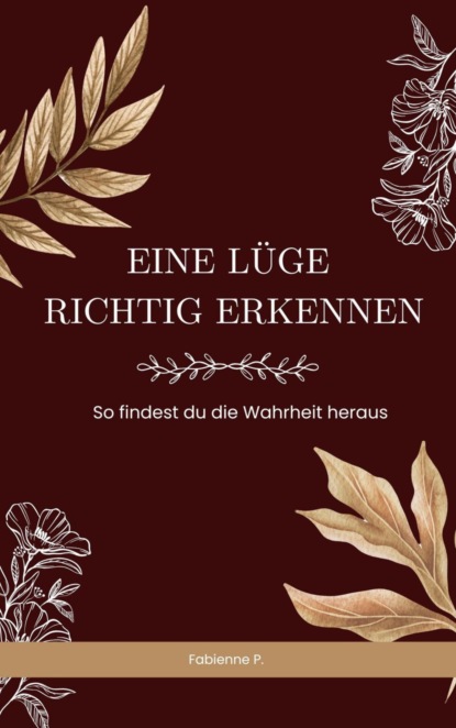 Eine Lüge richtig erkennen