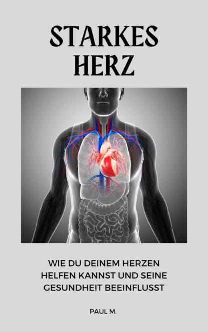 Starkes Herz