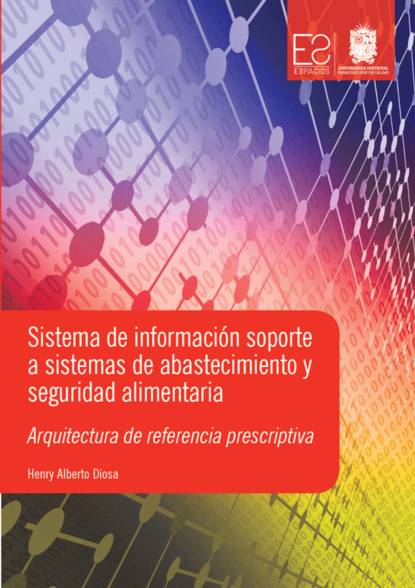 Sistema de información soporte a sistemas de abastecimiento y seguridad alimentaria