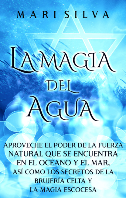 La Magia del Agua