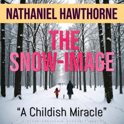 The Snow-Image