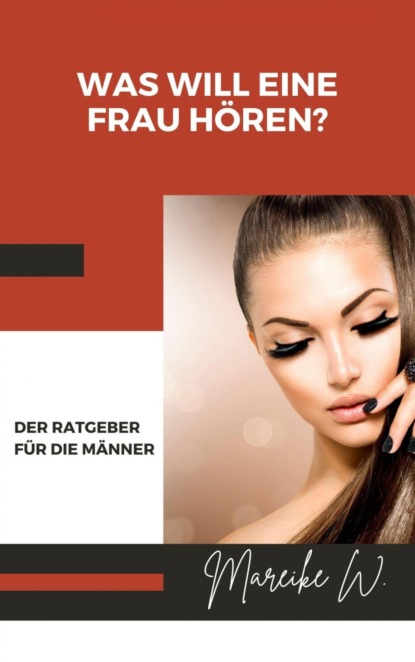 Was will eine Frau hören?