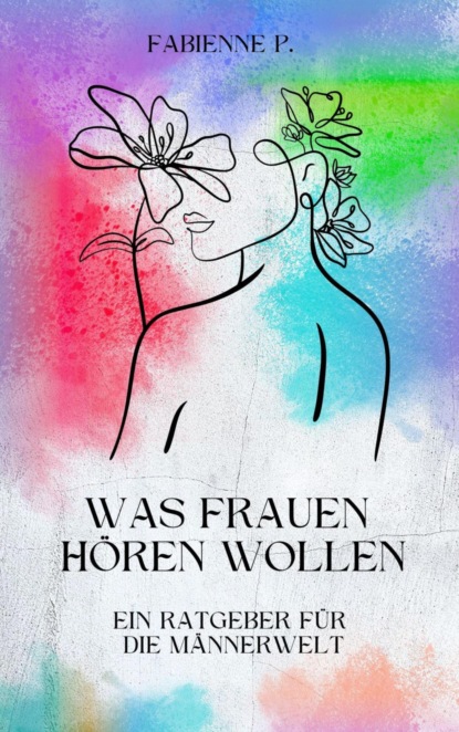 Was Frauen hören wollen