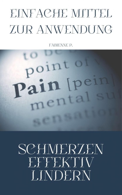 Schmerzen effektiv lindern