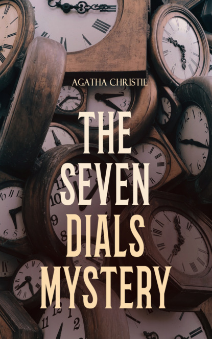 The Seven Dials Mystery