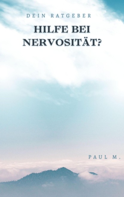Hilfe bei Nervosität?