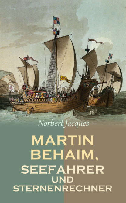 Martin Behaim, Seefahrer und Sternenrechner