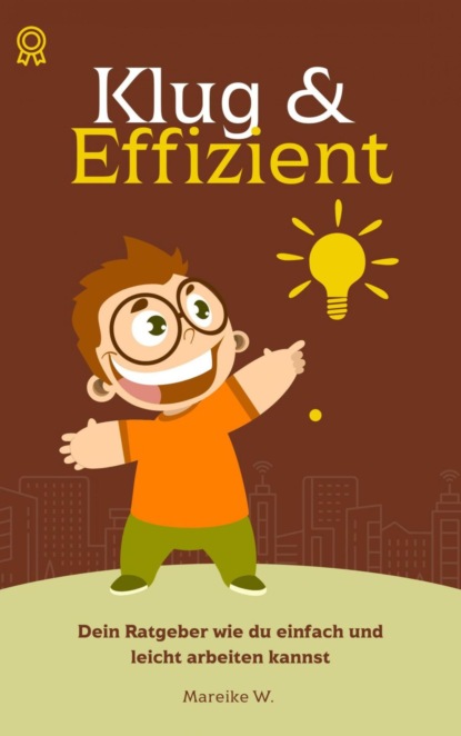 Klug & Effizient
